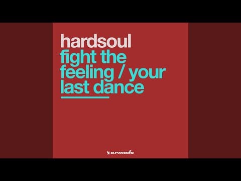 Hardsoul — Your Last Dance (Dub Mix)