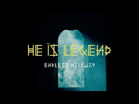 He Is Legend — He Is Legend - Endless Hallway (Official Music Video)