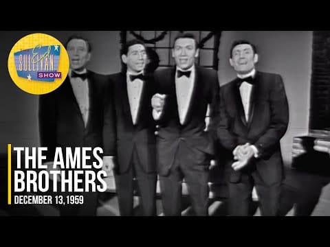 The Ames Brothers — The Ames Brothers "Christmas Medley" on The Ed Sullivan Show