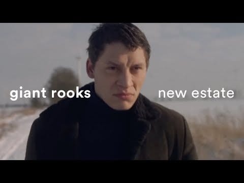 Giant Rooks — Giant Rooks - New Estate (Official Video)