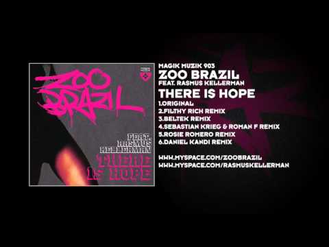 Zoo Brazil — Zoo Brazil featuring Rasmus Kellerman - There Is Hope