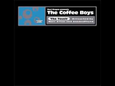 Paul Grogan — The Coffee Boys - The Touch (Voodoo Phunk's Long Dark Tunnel Mix)