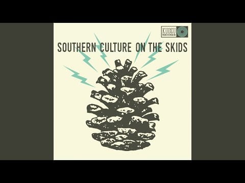 Southern Culture On The Skids — Waiting on You
