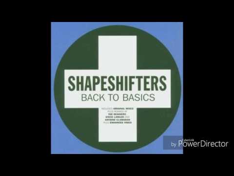 Shapeshifters — Shapeshifters - Back to Basics (Extended Vocal Mix)