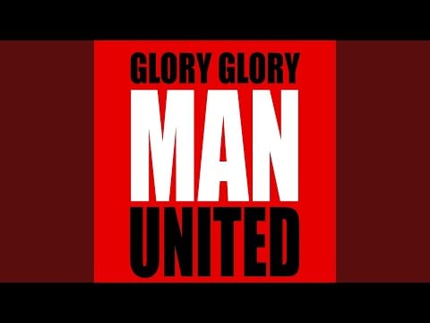 Manchester United Football Team — Glory Glory Man United