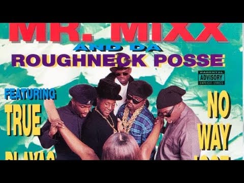 Mr. Mixx — Mr. Mixx and Da Roughneck Posse Holla N At Cha Shoutout