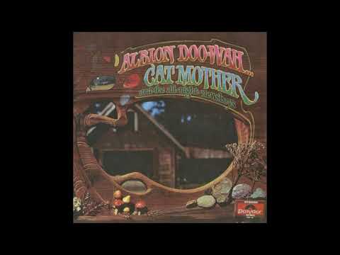 Cat Mother And The All-Night Newsboys — Cat Mother & The All-Night Newsboys - Albion Doo-Wah - 1970 (Full Album)