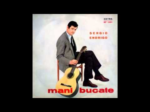 Sergio Endrigo — Sergio Endrigo - Mani bucate