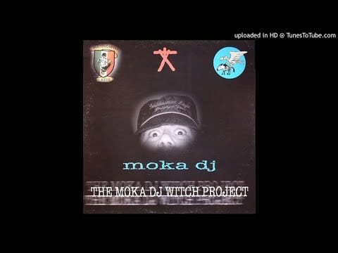 Moka DJ — Moka Dj - The Moka Dj Witch Project