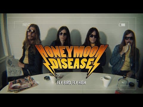Honeymoon Disease — HONEYMOON DISEASE - FLY BIRD, FLY HIGH (Official Video)