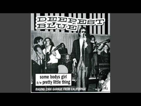 The Deepest Blue — Some Body's Girl