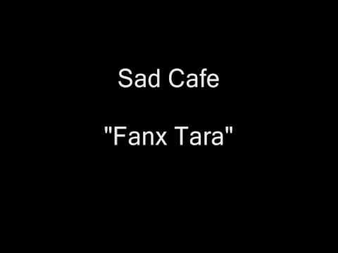 Sad Café — Sad Cafe - Fanx Ta-ra [HQ Audio] Vinyl LP Rip