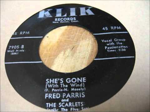 Fred Parris — FRED PARRIS & THE SCARLETS AKA FIVE SATINS -SHE'S GONE (WITH THE WIND) / THE VOICE- KLIK 7905 - 1958