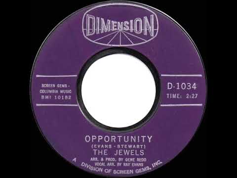 The Jewels — 1964 Jewels - Opportunity