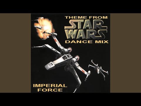 Imperial Force — Theme from Star Wars (club dance mix)