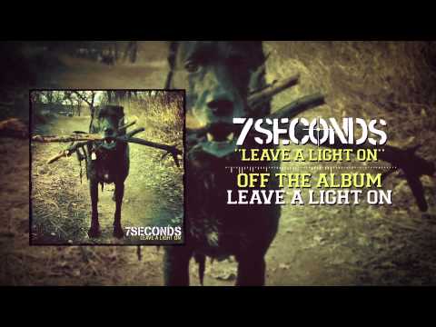7 Seconds — 7SECONDS - Leave A Light On