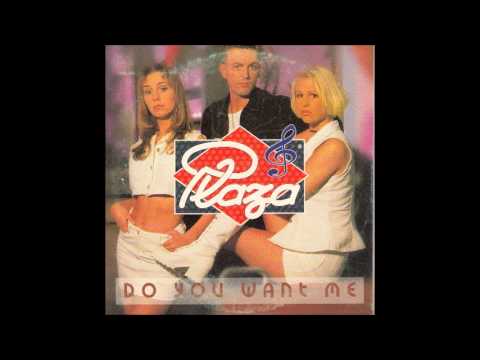 Plaza — Plaza - Do you want me