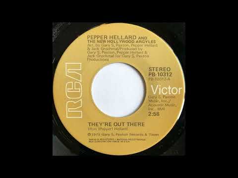 Hollywood Argyles — Pepper Hellard And The New Hollywood Argyles - They're Out There