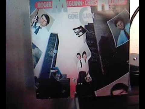McGuinn, Clark & Hillman — CHRIS HILLMAN . ROGER McGUINN . GENE CLARK  - " One more Chance