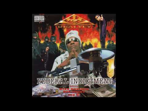 Reality (16) — Reality – Federal Indictment Ft. Nixx Noriega