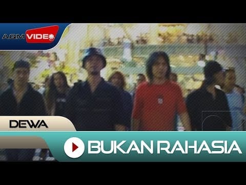 Dewa — Dewa - Bukan Rahasia | Official Video