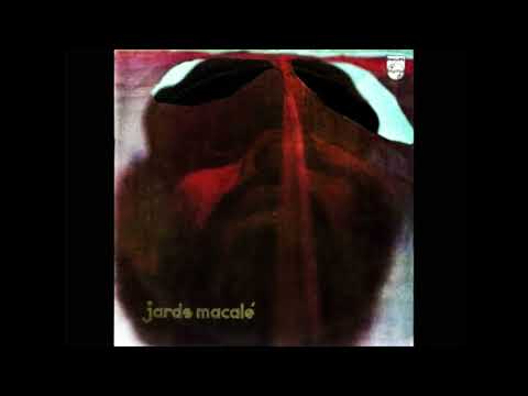 Jards Macalé — A Morte -  Jards Macalé (1972)