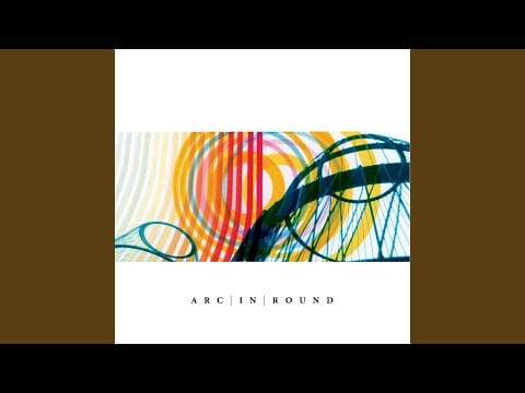 Arc In Round — Volume Sets All the Time