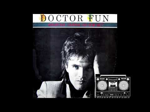 Doctor Fun — Doctor Fun - Whatcha Gonna Do For Me