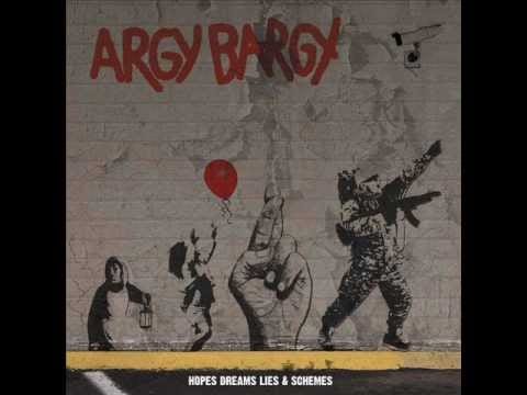 Argy Bargy — Argy bargy - Burning Skies (Hopes, Dreams, Lies & Schemes 2012)