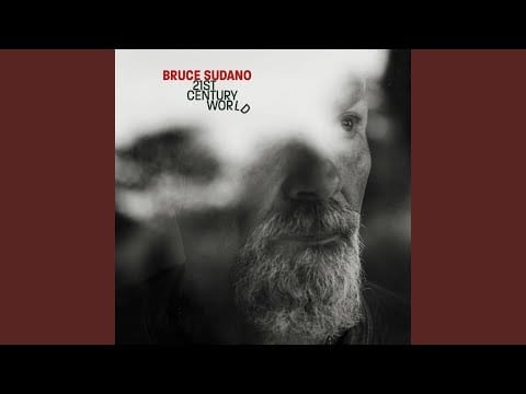 Bruce Sudano — Your World Now