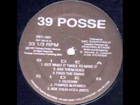 39 Posse — 39 Posse - Got What It Takes To Make It 1991