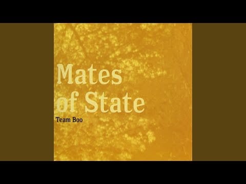 Mates of State — Gotta Get A Problem