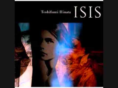 Toshifumi Hinata — Ode to Unknown/ISIS/Toshifumi Hinata