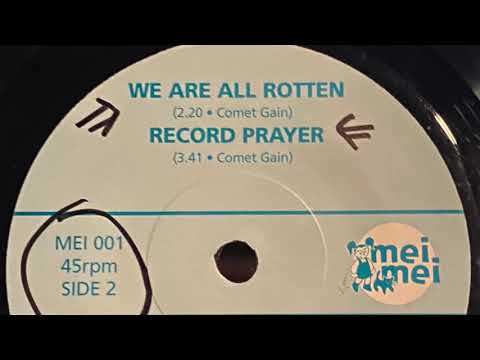Comet Gain — Comet Gain - We Are All Rotten