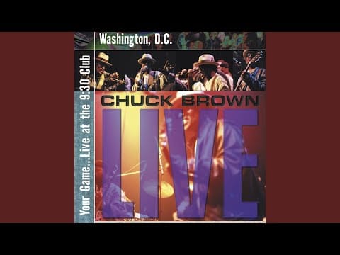 Chuck Brown — It Don't Mean a Thing (Live)