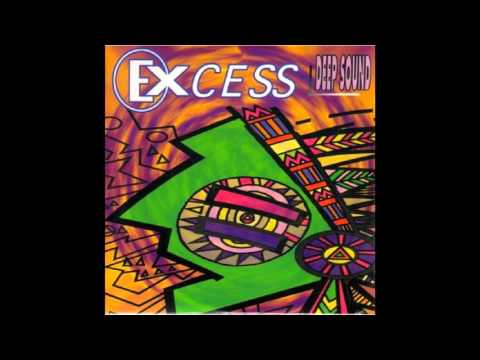 Excess — Excess ‎– Deep Sound (Radio Edit)