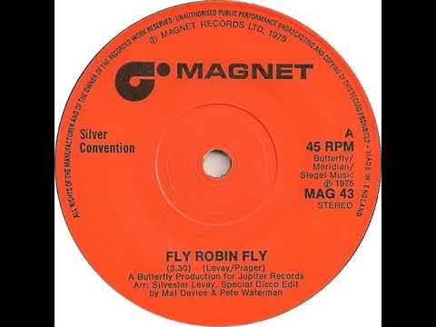 Silver Convention — UK New Entry 1975 (284) Silver Convention - Fly Robin Fly