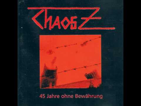Chaos Z — Chaos Z - 45 Jahre ohne Bewährung (full album) [1995]