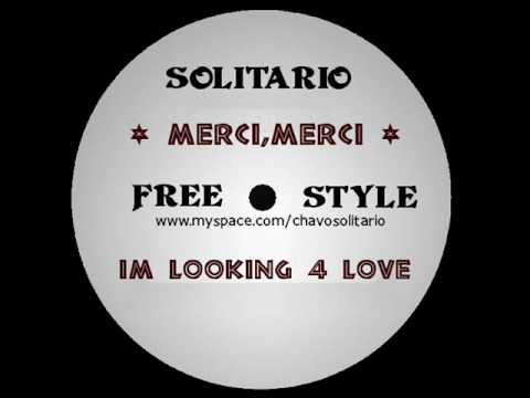 Merci-Mercy — Merci Mercy -"I'm Looking For Love' latin freestyle