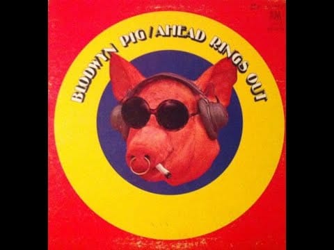 Blodwyn Pig — Blodwyn Pig – "Ahead Rings Out" (side 1) (1969)