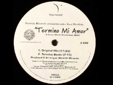 Ricardo Miranda — VR026   Ricardo Miranda presents Latin Soul Brothas   Termino Mi Amor