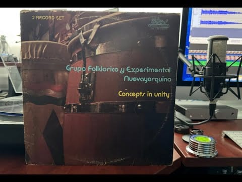 Grupo Folklorico Y Experimental Nuevayorquino — Grupo Folklorico Y Experimental  Nuevayorquino 33RPM  LP 2X 1975 Album  Concepts In Unity