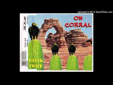 Think Twice (4) — Think Twice - Ok Corral (Club Mix)