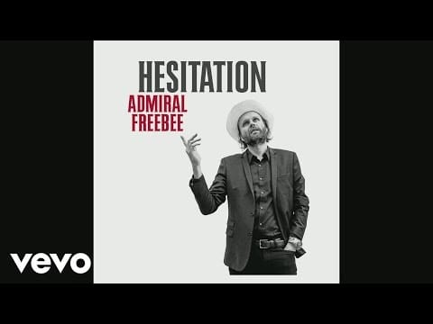 Admiral Freebee — Admiral Freebee - Hesitation (Still)