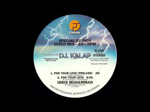 Idris Muhammad — A - Idris Muhammad   Prelude, For Your Love