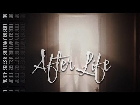 Brittany Egbert — North Skies & Brittany Egbert - After Life [Official Lyric Video]