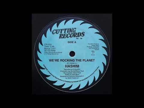 Hashim — Hashim - We're Rocking The Planet ( Cutting Records 1984 )