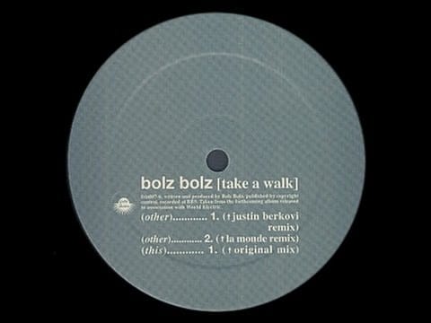 Bolz Bolz — Bolz Bolz ‎- Take A Walk ( La Monde Remix )