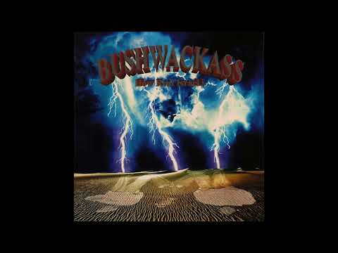 Bushwackass — Rough Rugg'd & Raw