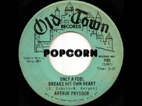 Arthur Prysock — ARTHUR PRYSOCK /  ONLY A FOOL /  KILLER POPCORN TUNE